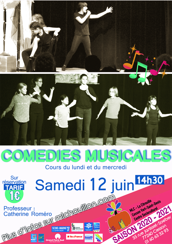 Spectacle de comédies musicales samedi 12 juin 2021 à la MLC La Citrouille de Cesson Vert-Saint-Denis