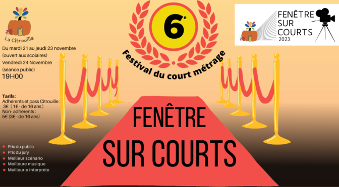 Festival "Fenêtre sur Courts" vendredi 24 novembre 2023 à 19h à la Citrouille !