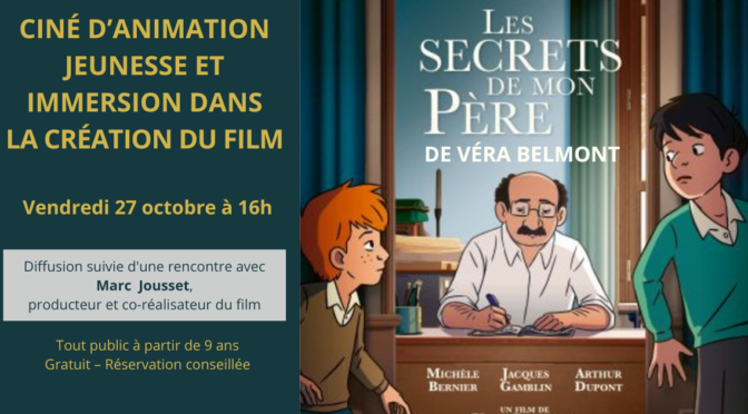 Ciné d'animation, à partir de 9 ans, avec la présence de Marc Jousset, vendredi 27 octobre 2023 à 16h à la Citrouille !