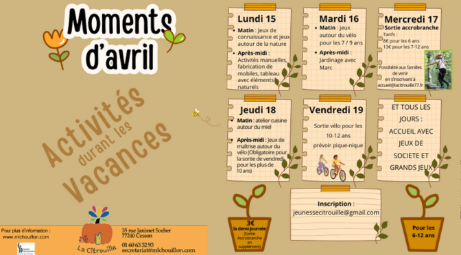 Moments d'avril - Semaine d'activités du 15 au 21 avril 2024 à La Citrouille, MJC centre social de Cesson Vert-Saint-Denis