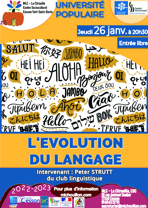 L'évolution du langage dans le cadre de l'Université Populaire, jeudi 26 janvier 2023 à 20h30 à la MLC - la Citrouille, centre socioculturel