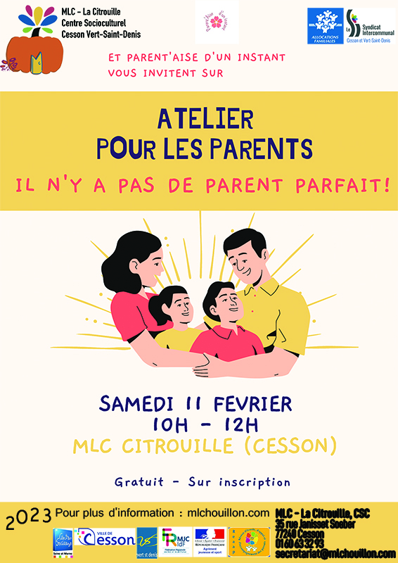 Atelier des parents « Il n’y a pas de parent parfait » samedi 11 février 2023 10h-12h à la MLC