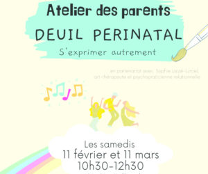 « Deuil périnatal : accueil, expression et soutien » : atelier des parents