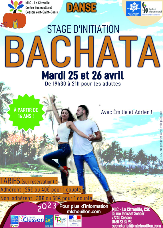 STAGE DE DANSE : BACHATA 
 Mardi 25 et mercredi 26 avril 2023 de 19h30 à 21h à la MLC - la Citrouille, centre socioculturel de Cesson Vert-Saint-Denis 