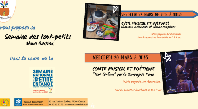 Spectacle pour les tout-petits mercredi 20h30 2024 à 9h45 à La Citrouille de Cesson Vert-Saint-Denis