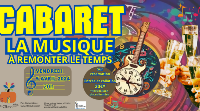 Cabaret  « la musique à remonter le temps » – vendredi 5 avril 2024 à 20h